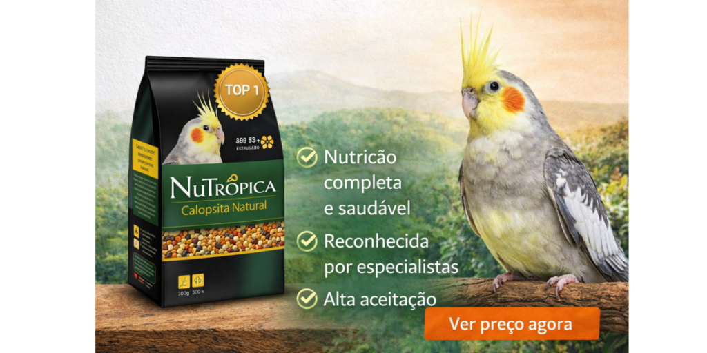 beneficios da ração nutropica para calopsita nutrição completa alta aceitação vale a pena